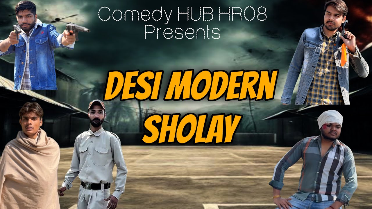 Desi Modern Sholay PART-1 |VINE| COMEDY HUB HR08 