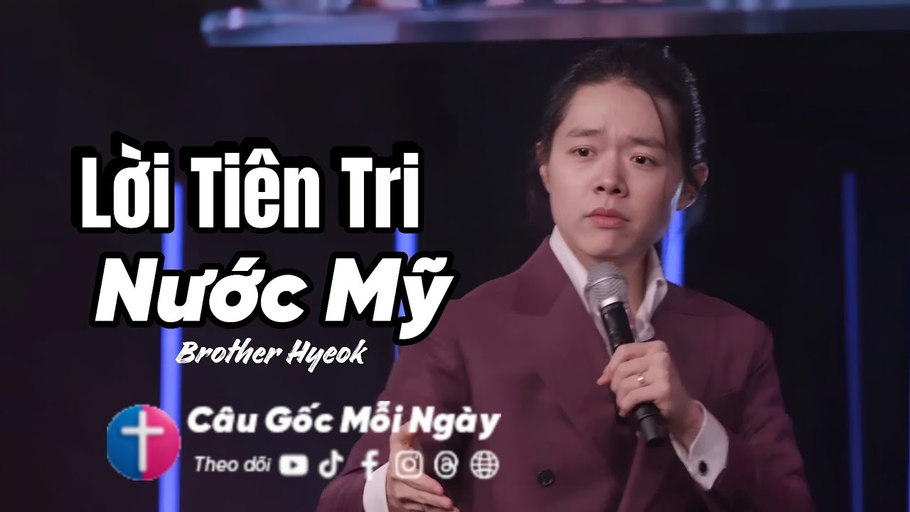 Lời tiên tri về Nước Mỹ - Sứ điệp của Brother Hyeok | Hội Thánh Hungry Generation - Câu Gốc Mỗi Ngày