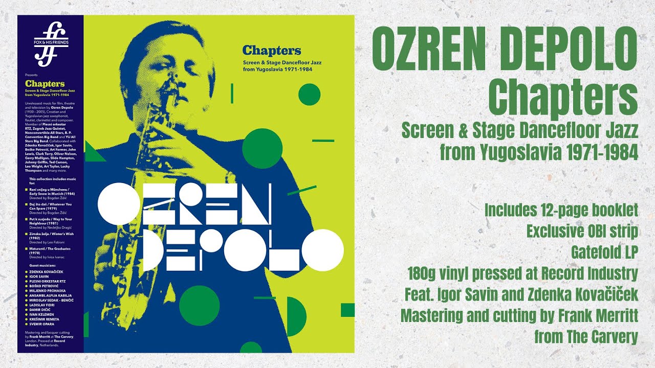 [PREVIEW] [FOX015LP] Ozren Depolo: Chapters (Screen & Stage Dancefloor Jazz from Yugoslavia 1971-84)
