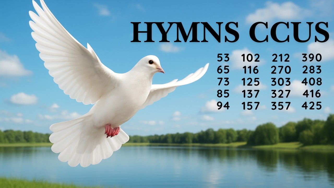 HYMNS CCUS - 40  | 53 65 73 85 94 102 116 125 137 157 212 270 303 327 357 390 283 408 416 425