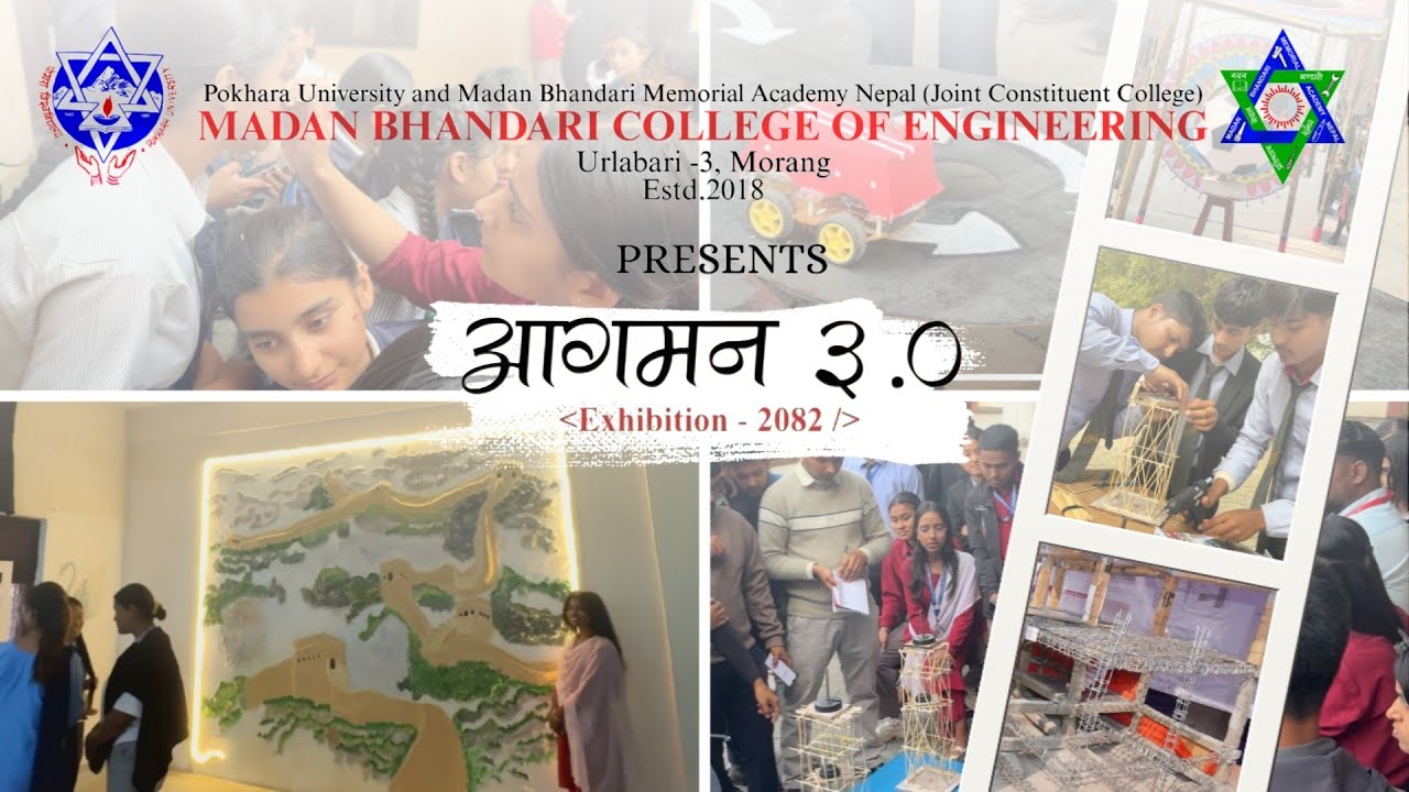 आगमन ३.० - प्रविधि र प्रतिभाको उत्सव | 2 DAYS Exhibition at Madan Bhandari College Of Engineeringn |