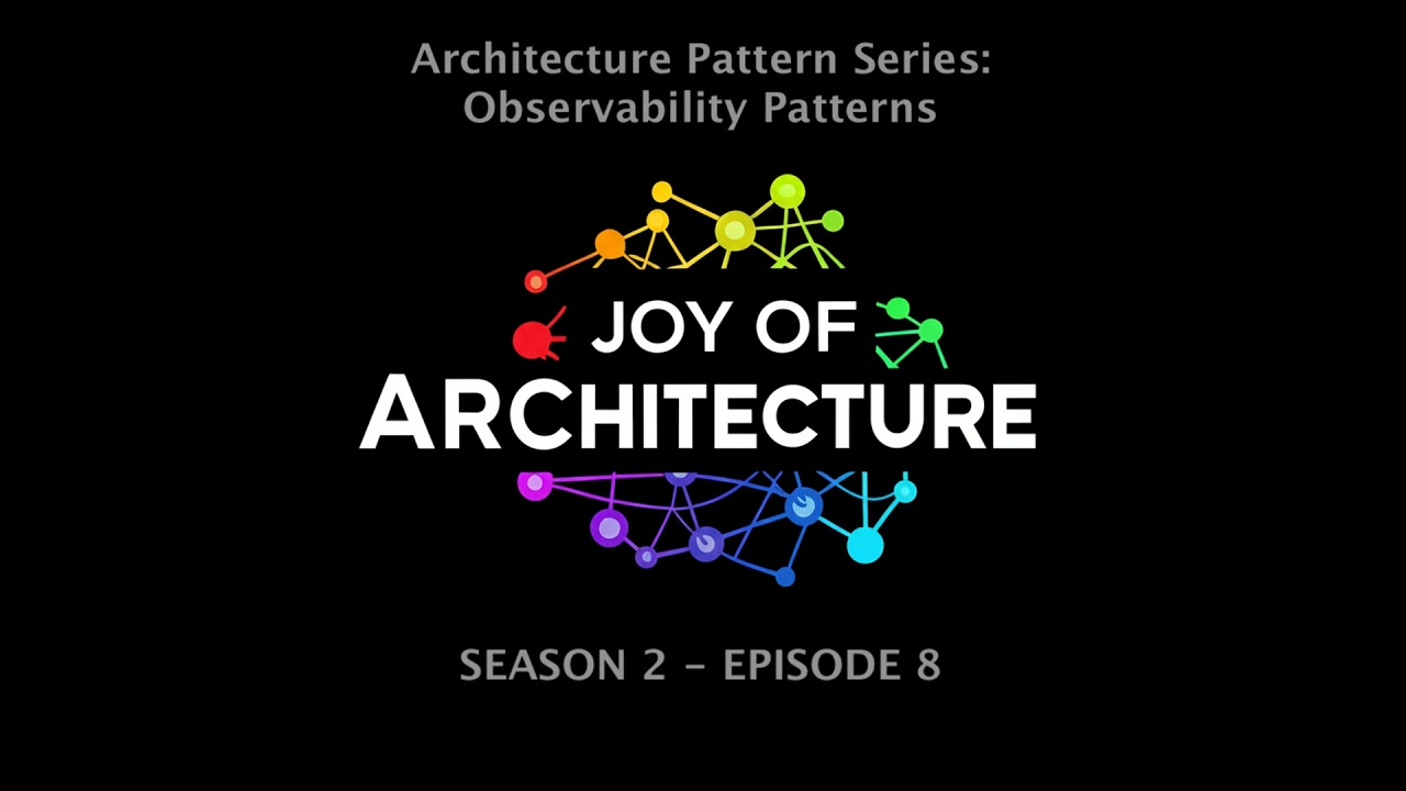 Architecture Pattern Series: Observability Patterns