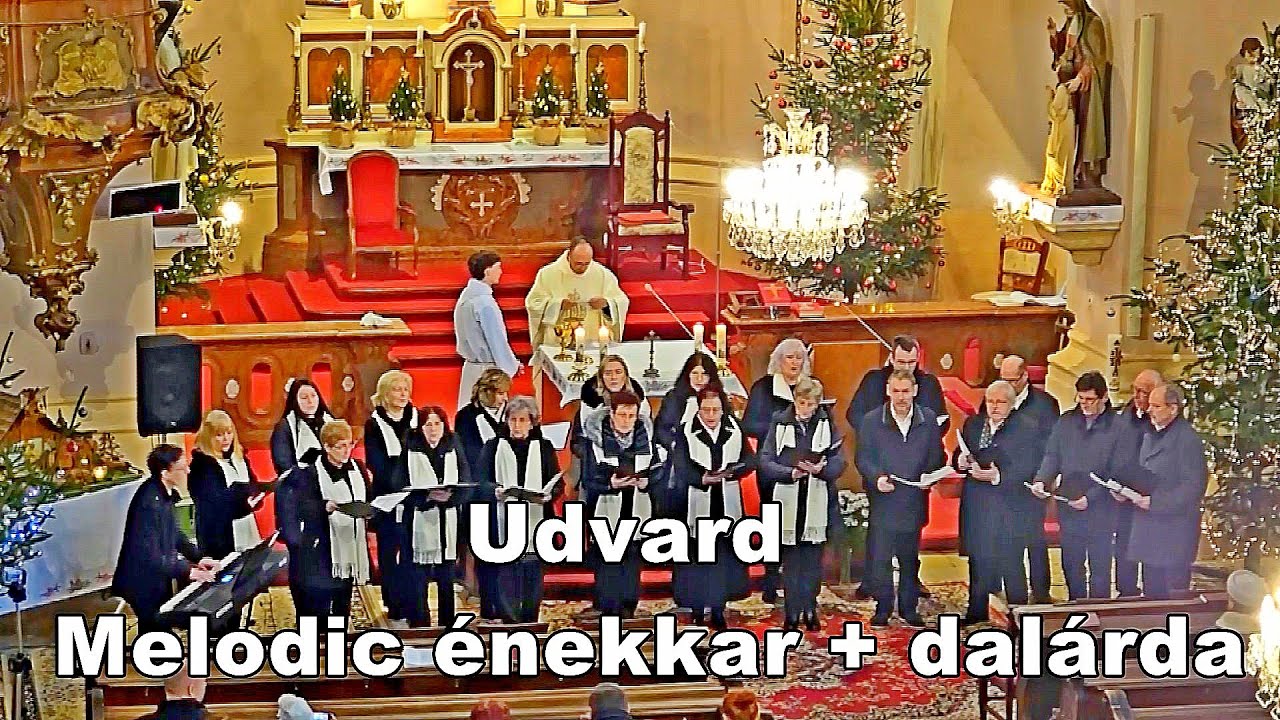 Udvard, Melodic + Dalárda