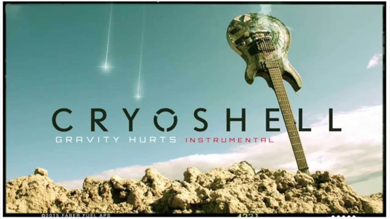 Cryoshell Gravity Hurts instr