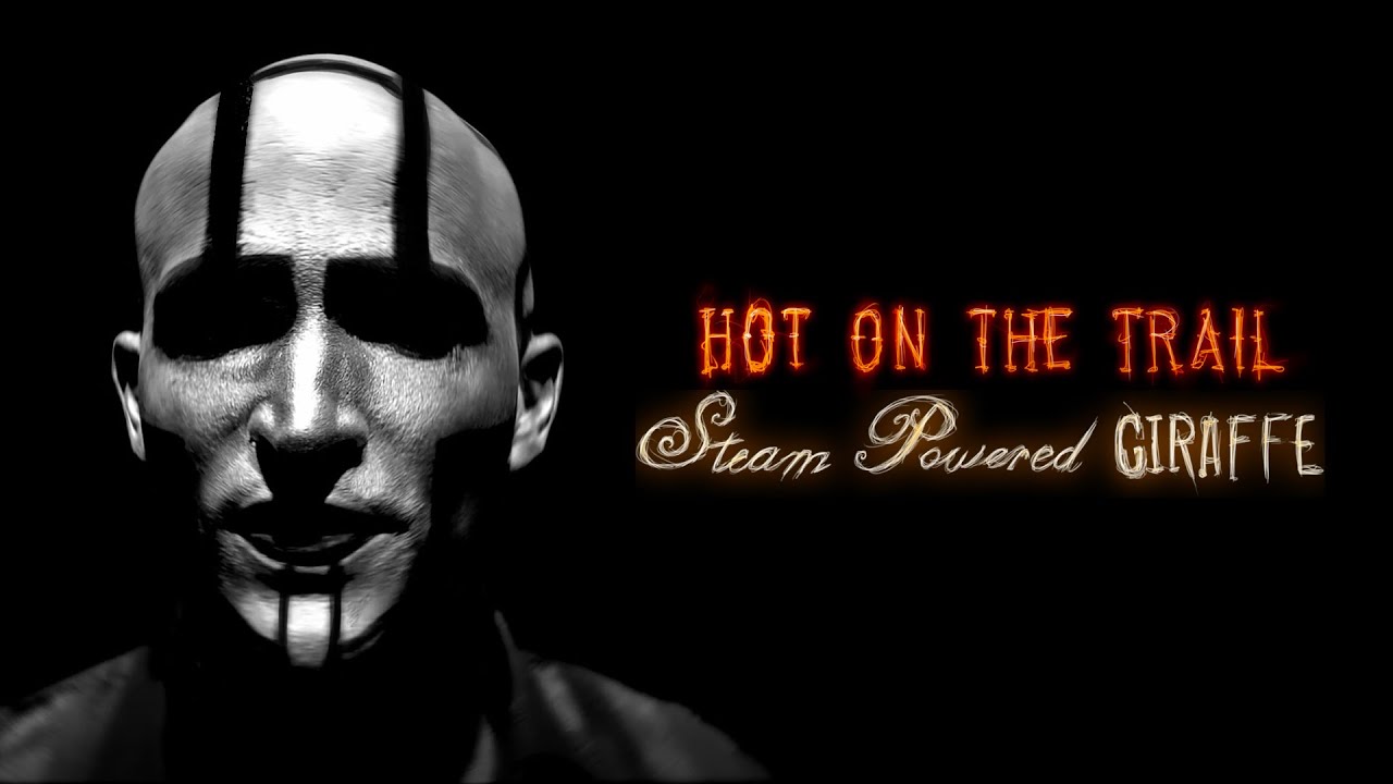Steam Powered Giraffe - Hot on the Trail