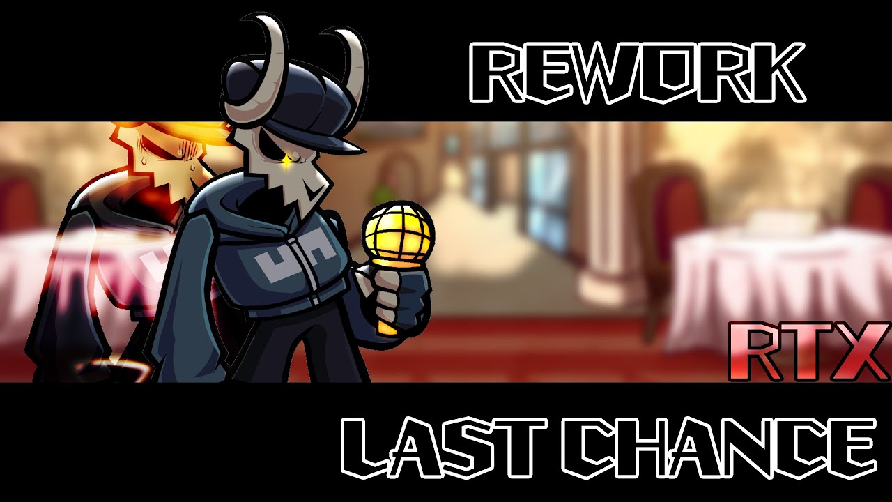 LAST CHANCE REMIX   Vs EX Rechart