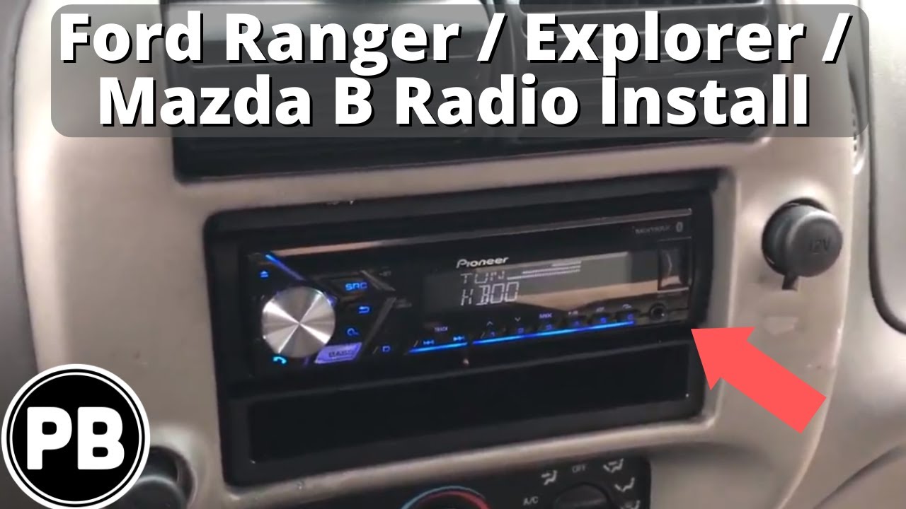 1998 - 2012 Ford Ranger / Mazda Radio Install