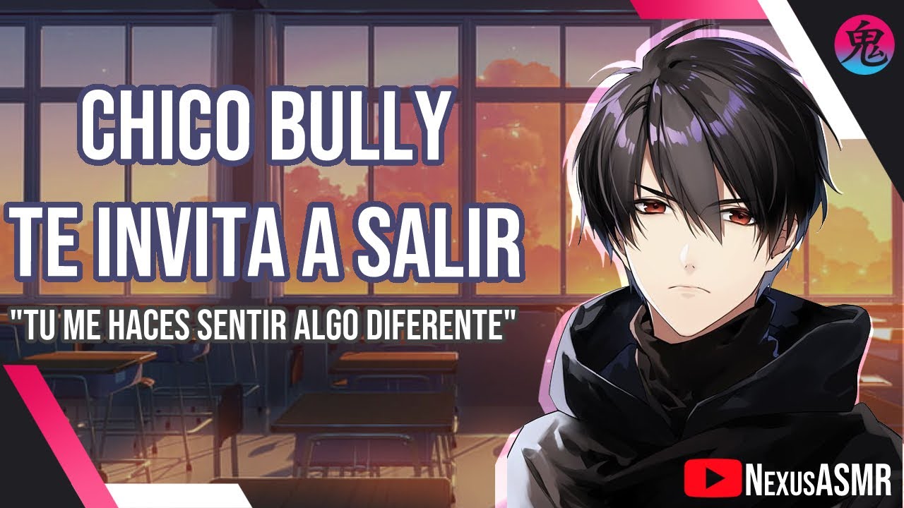 Chico Bully Te Invita a Salir ★ -ASMR Roleplay- [Español][M4F]