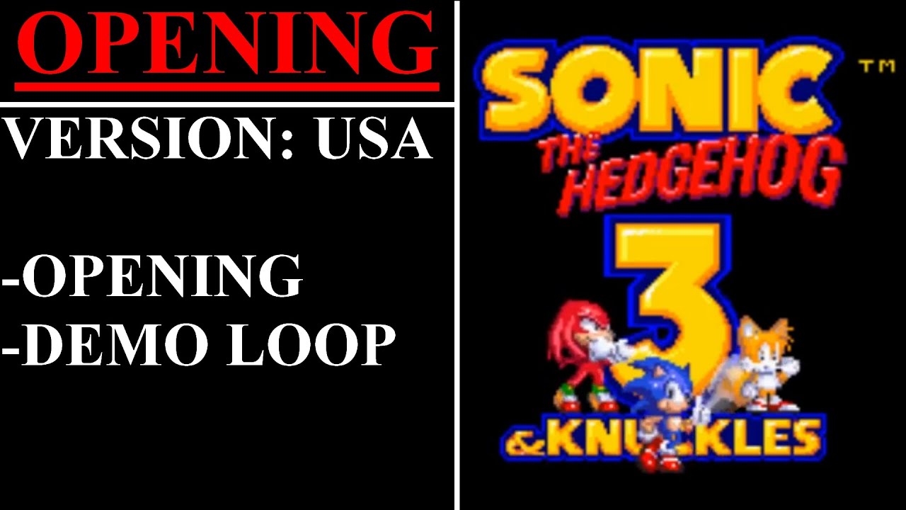 Sonic the Hedgehog 3 & Knuckles [USA] (Sega Genesis) - (Opening & Demo Loop)