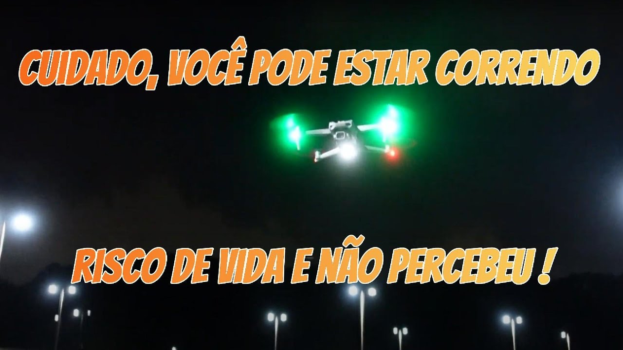 Drone Air3s, Voo noturno. Você pode estar correndo risco de vida!