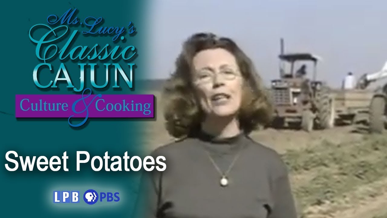 Sweet Potatoes | Ms. Lucy's Classic Cajun Culture and Cooking (2003)