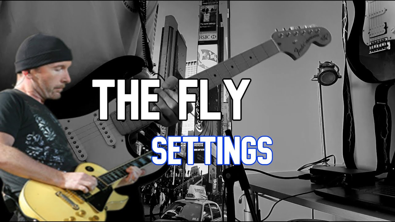 U2 (The Edge) Guitar Effects Settings | THE FLY