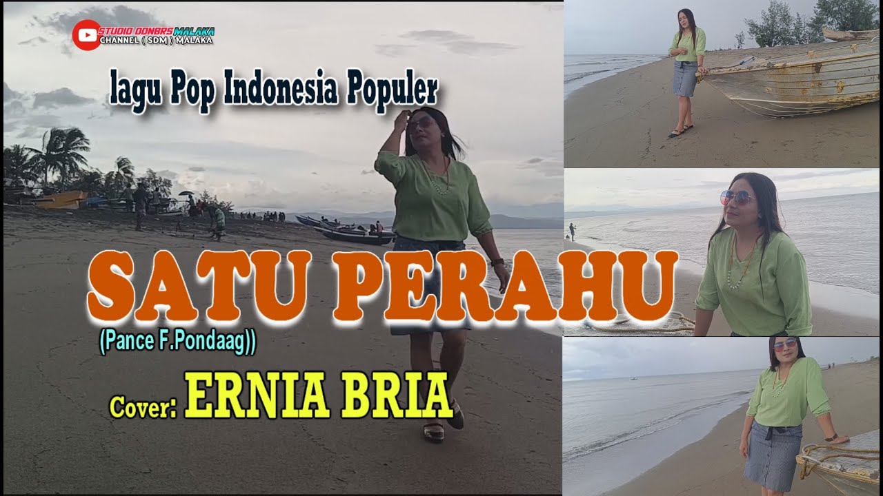 SATU PERAHU-(Pance F.Pondaag)-Cover-ERNIA BRIA-Studio DONBERS MALAKA Chanel (SDM)-TV Malaka