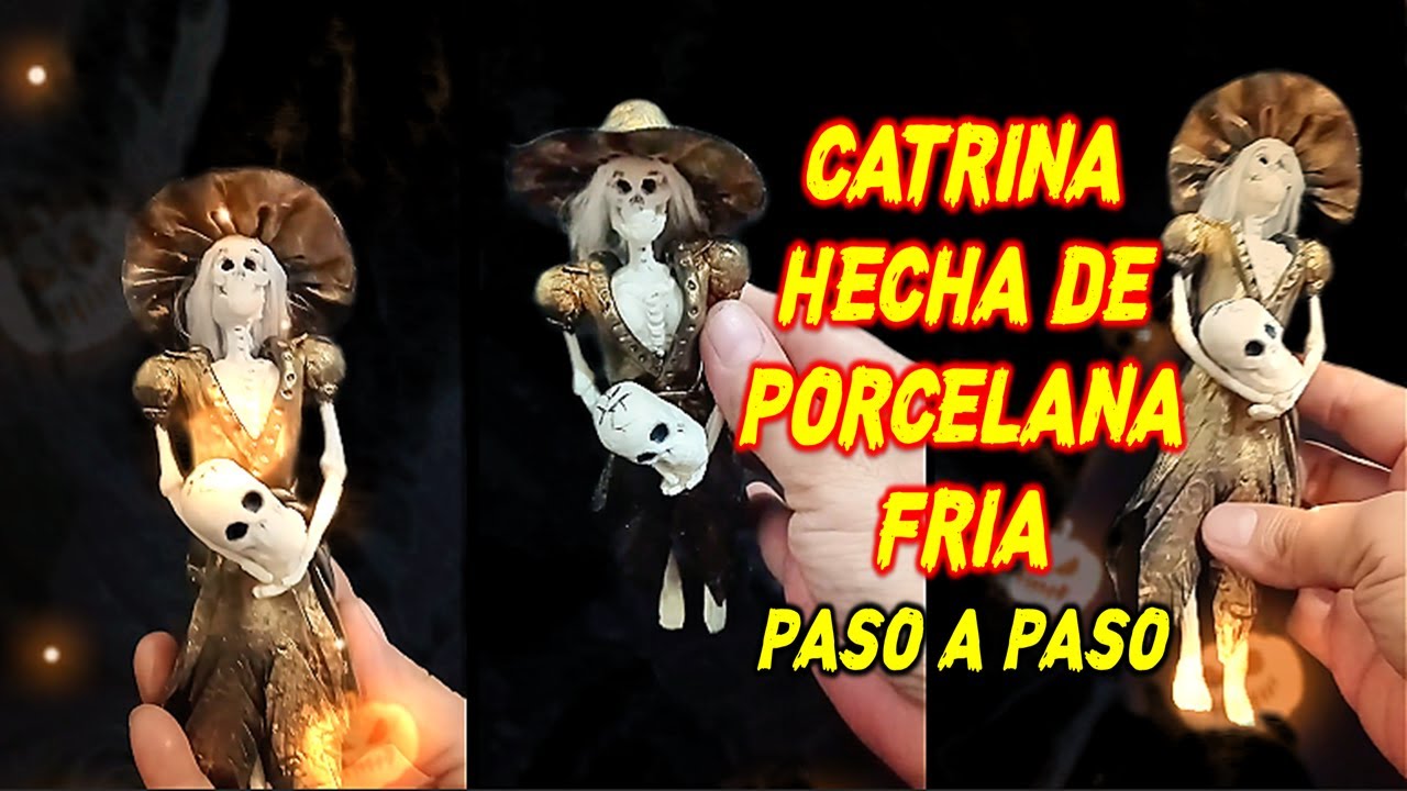 CATRINA HECHA DE PORCELANA FRIA - PASO A PASO - MANUALIDADES - DIY