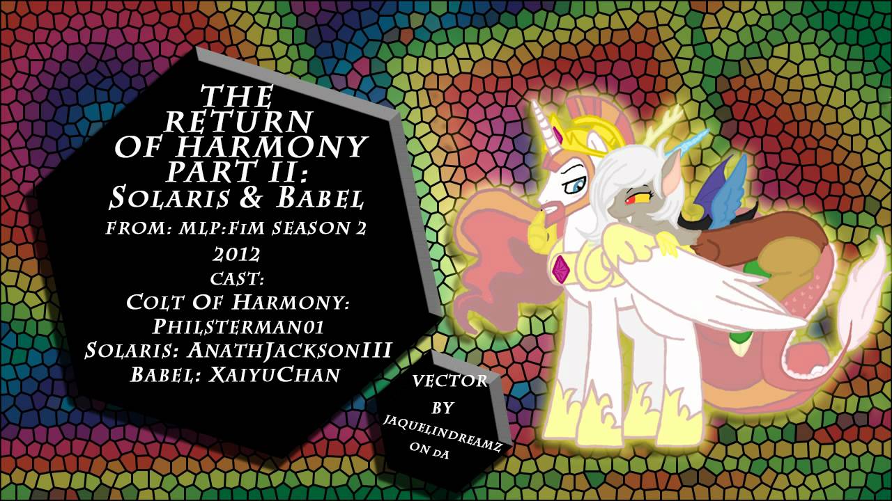 The Return of Harmony PART II: Princess Celestia and Discord (Colt Version)