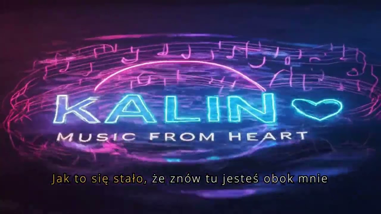 JAK TO SIĘ STAŁO – KALIN | Tekst Piosenki (Official Lyrics)