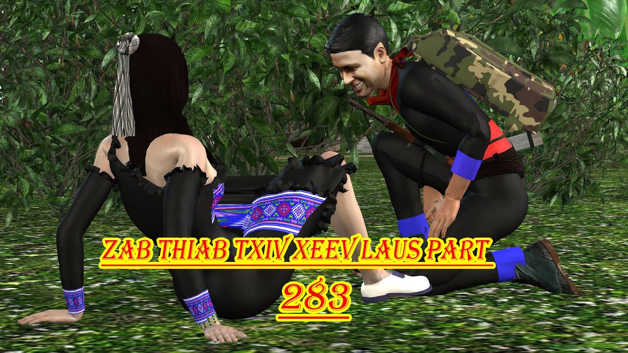 zab thiab txiv xeev laus part 283
