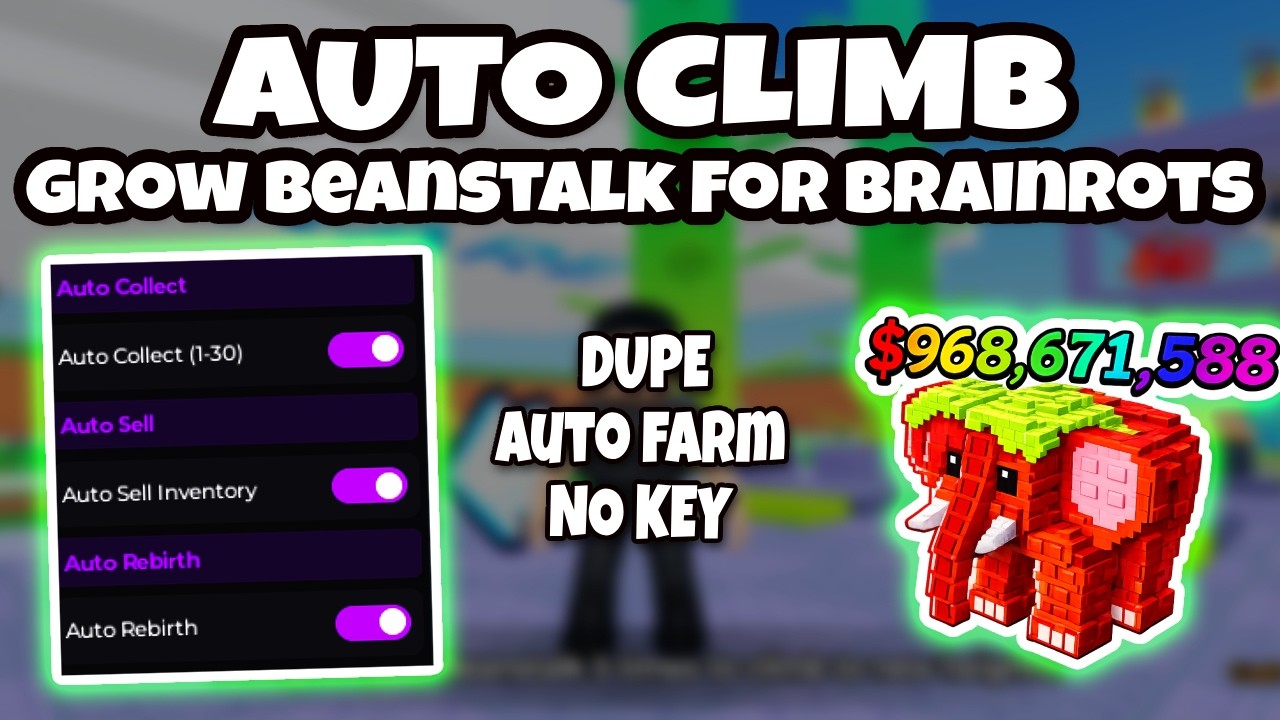 🌱 Grow Beanstalk For Brainrots Script (2026) | Auto Farm + Dupe + Auto Climb