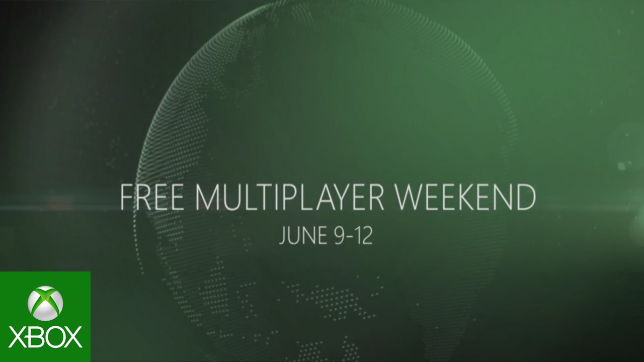 Free Multiplayer Weekend on Xbox One and Xbox 360 – June 9-12