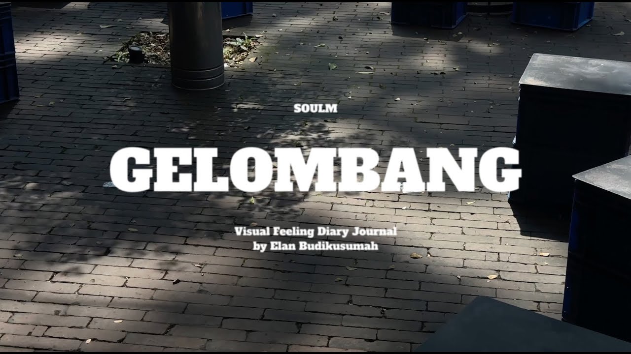 Gelombang - SOULM (Visual Feeling Diary Journal by Elan Budikusumah)