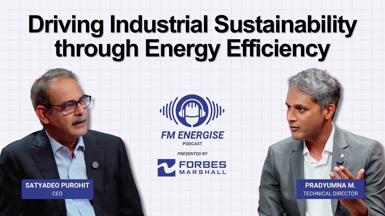 Driving Industrial Sustainability through Energy Efficiency | FM Energise Podcast | Episode 5