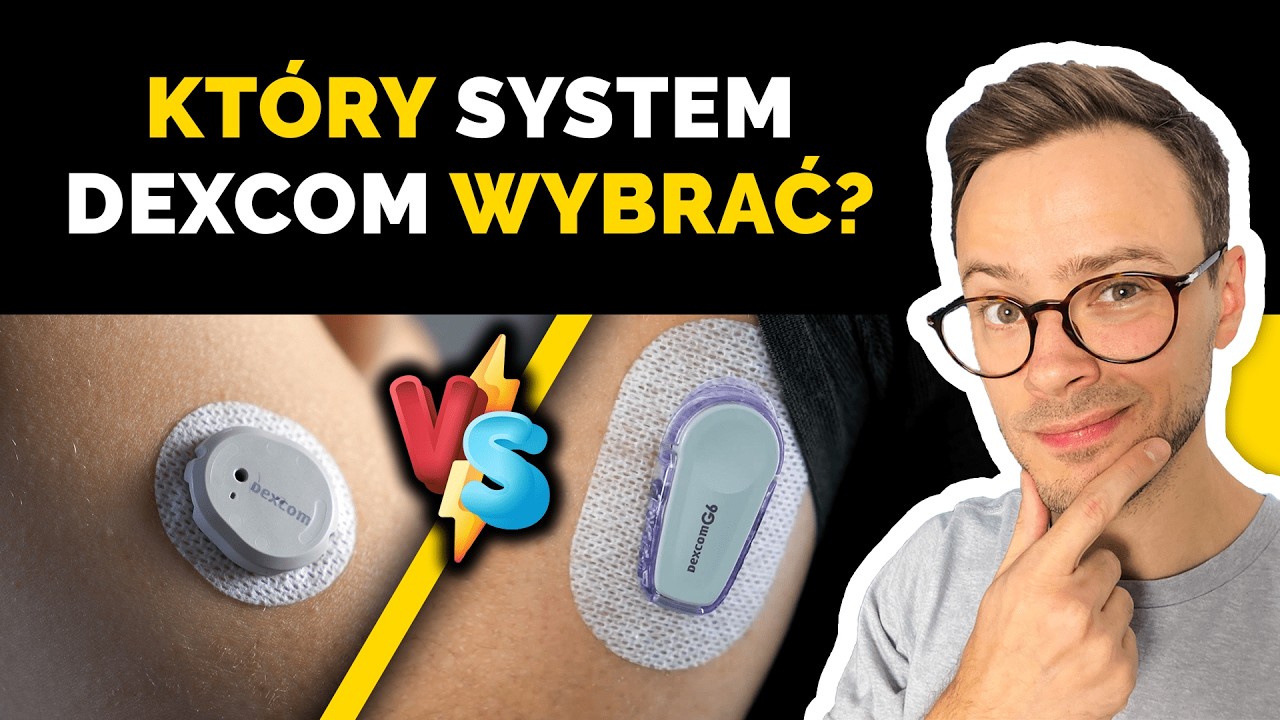 Porównanie systemów: Dexcom G6, Dexcom G7, Dexcom ONE+ | Jak mierzą poziom cukru? | Nie słodzę