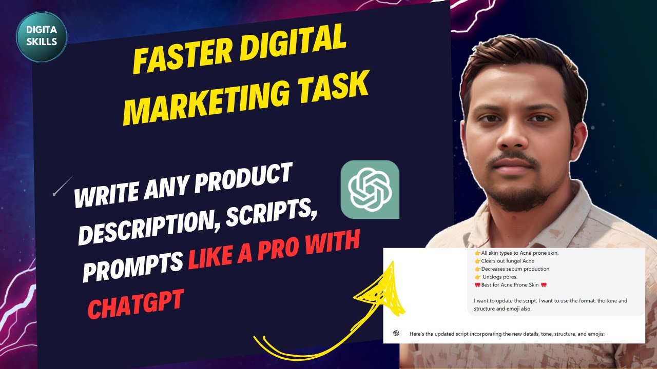 Faster Digital Marketing | Write Any Product Description, Scripts, Prompts Like a Pro with ChatGPT