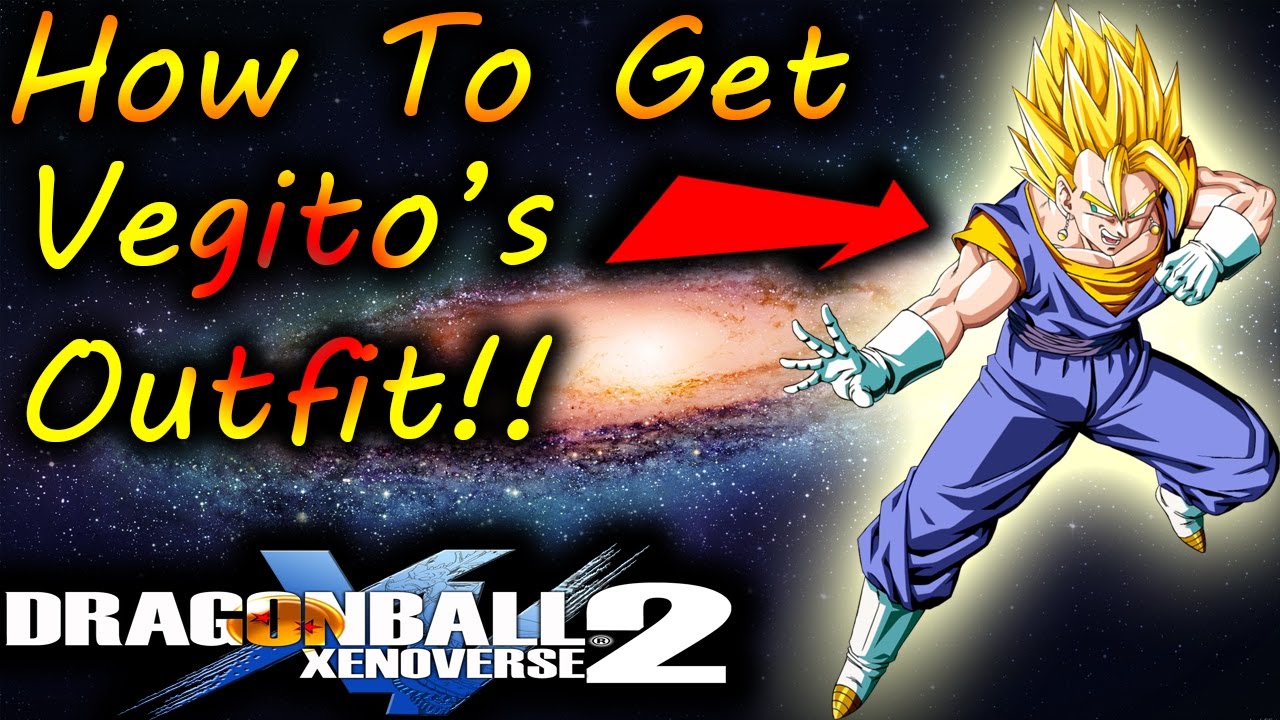 Dragon Ball XenoVerse 2: How To Get Vegito's Outfit!! - By, Evilerspartan