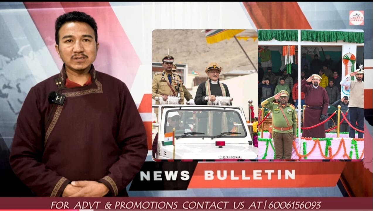 LADAKH DAILY NEWS PURGI BULLETIN |26-JAN-26 |@ladakhexpress