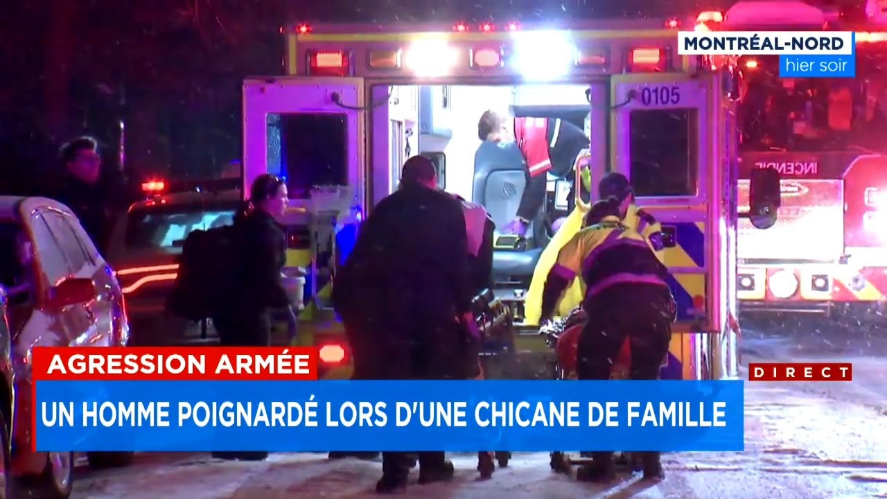 Un homme poignardé lors d’une chicane de famille qui dégénère dans Montréal-Nord - Explications 6h