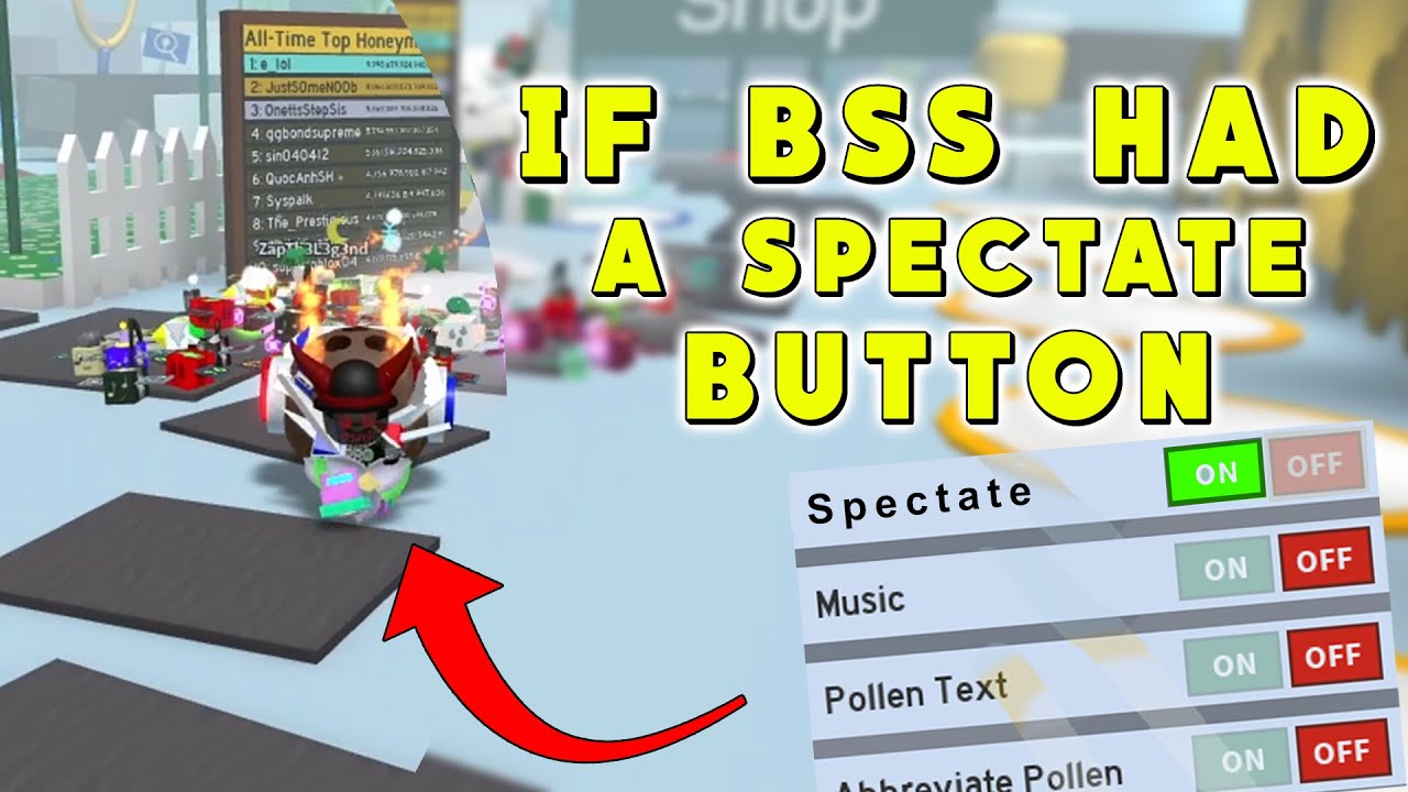 If BSS Had A Spectate Button ...