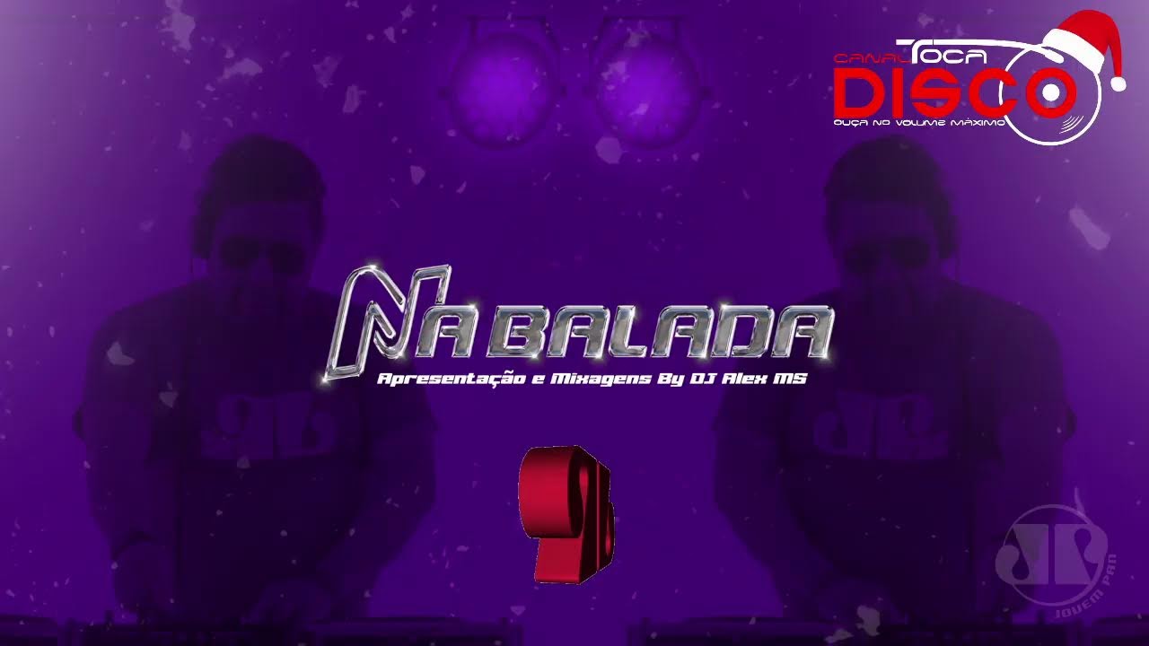 NA BALADA JOVEM PAN ESPECIAL ANOS 90  25/12/2024