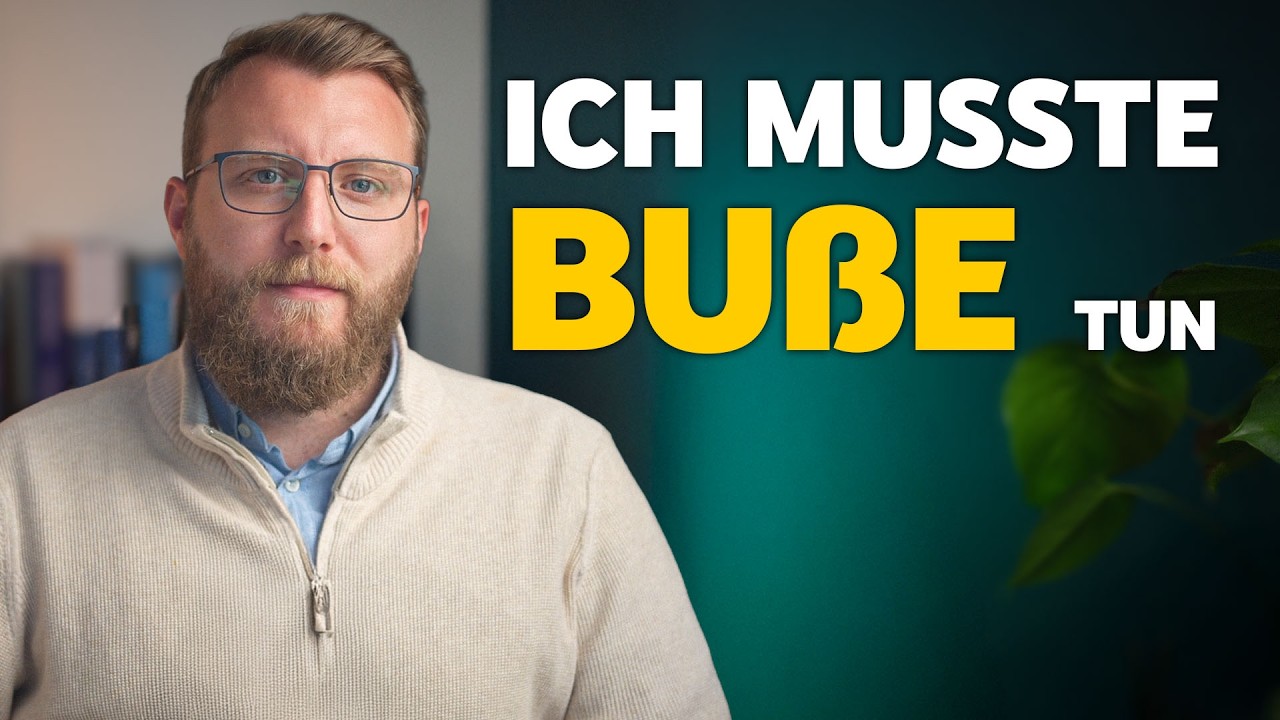 Ich musste Bu&szlig;e tun... (und du vielleicht auch)