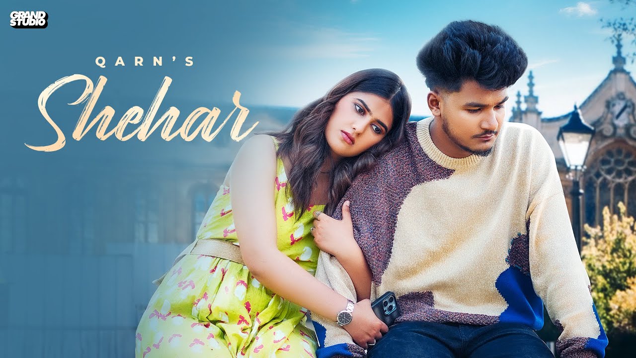 Shehar (official video) Qarn | Feat. Mankirat Pannu | Syphr  | new punjabi songs 2025