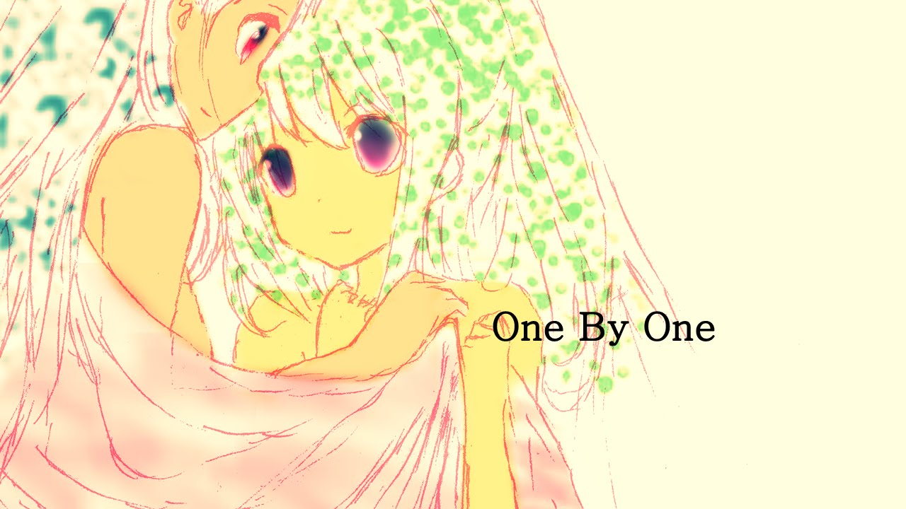 【Sonika】One By One (Original Song)