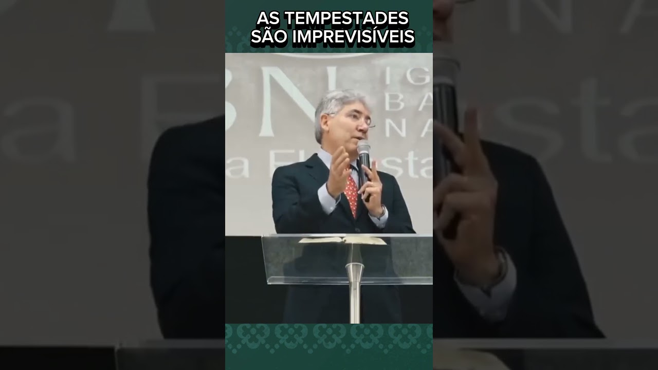 AS TEMPESTADES S&Atilde;O IMPREVIS&Iacute;VEIS| Pr. Hernades Dias Lopes (Cortes Crist&atilde;os) #hernandesdiaslopes #f&eacute;