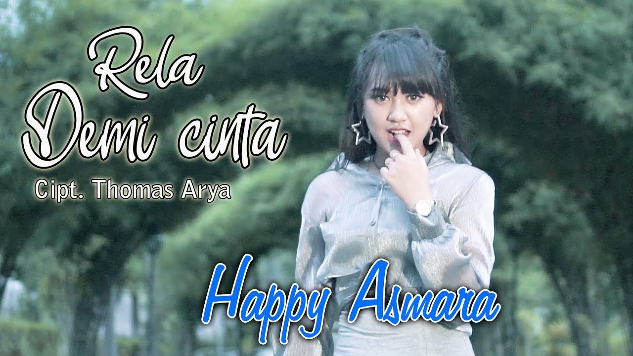 Happy Asmara - Rela Demi Cinta | Dangdut [OFFICIAL]