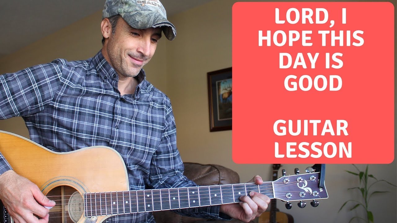 Lord I Hope This Day Is Good - Don Williams | Guitar Tutorial