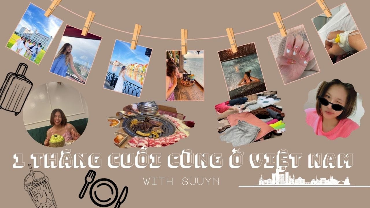 #vlog1 | 1 tháng cuối cùng ở Việt Nam