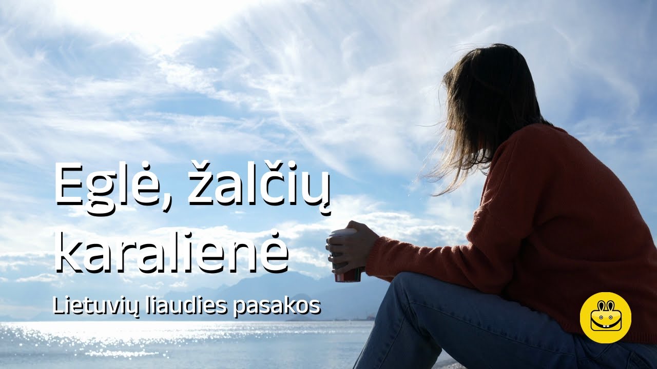 Eglė, žalčių karalienė - Audio pasaka