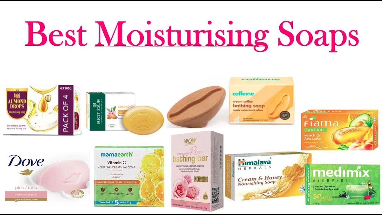 Best soaps for winter | Best moisturising soaps| best soaps for dry skin | moisturising soaps