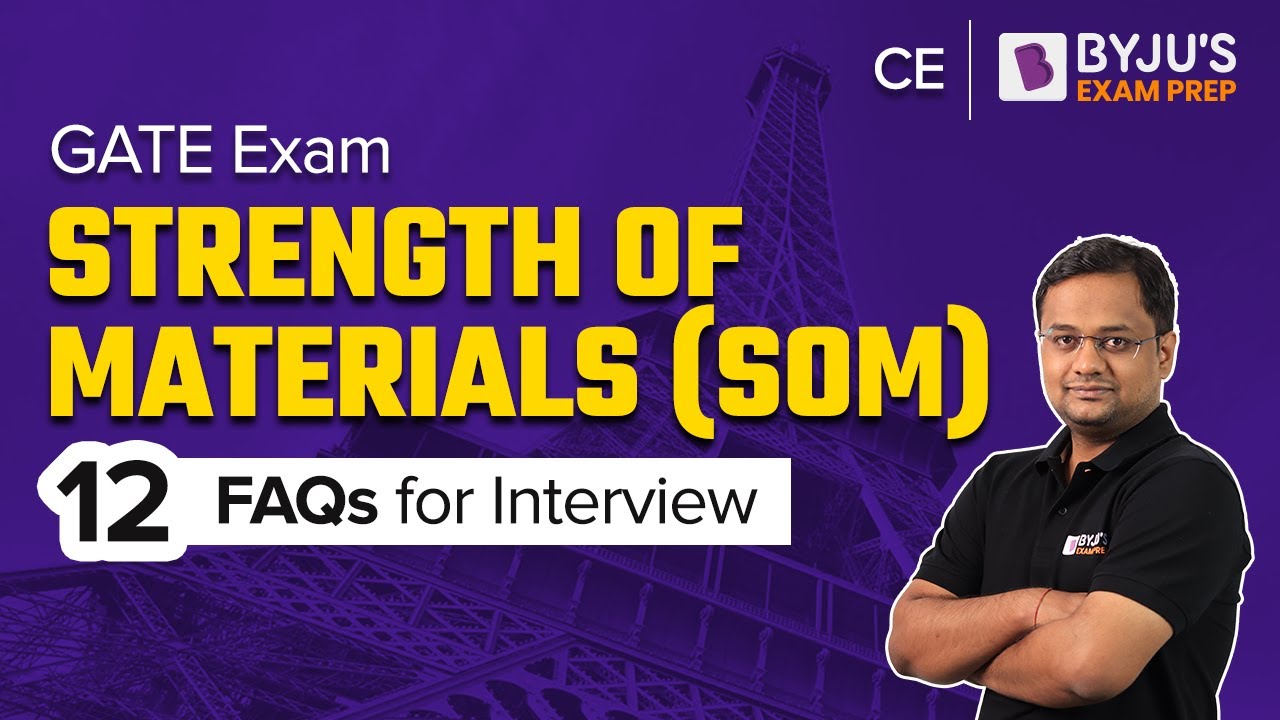 GATE 2023 Civil Engineering (CE) | 12 Most FAQ in Interview From Strength of Materials (SOM)