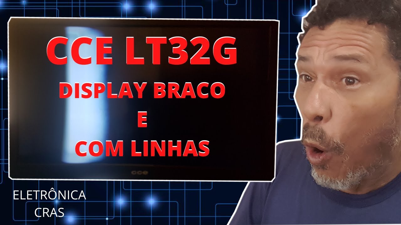 cce lt32g display com linhas