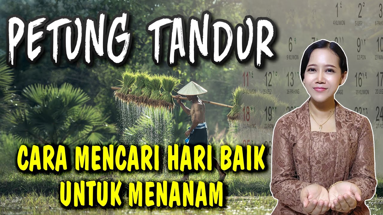 petung tandur...! CARA MENCARI HARI BAIK UNTUK MENANAM - HITUNGAN PRIMBON JAWA
