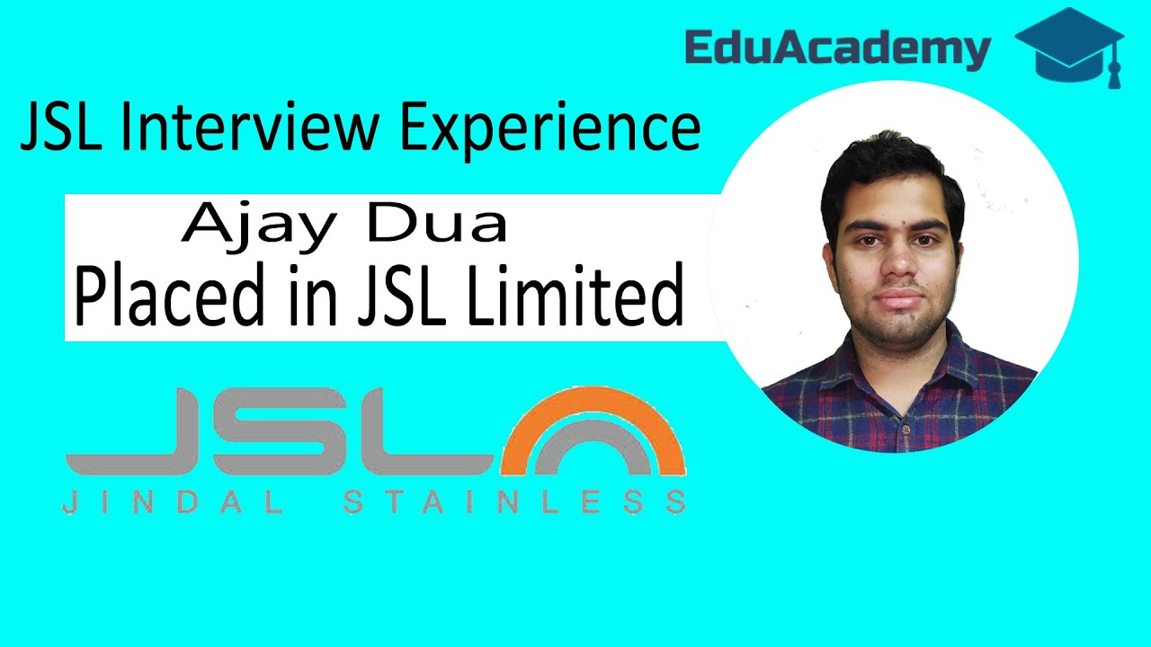 Jindal Stainless Limited Interview Experience By Ajay Dua | Questions and Answers