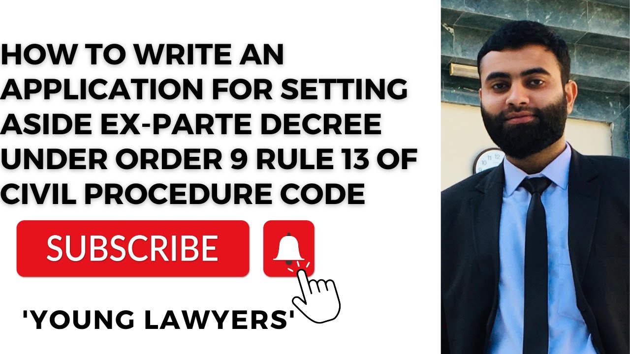 Application for setting aside ex-parte decree | Order 9 Rule 13 of CPC