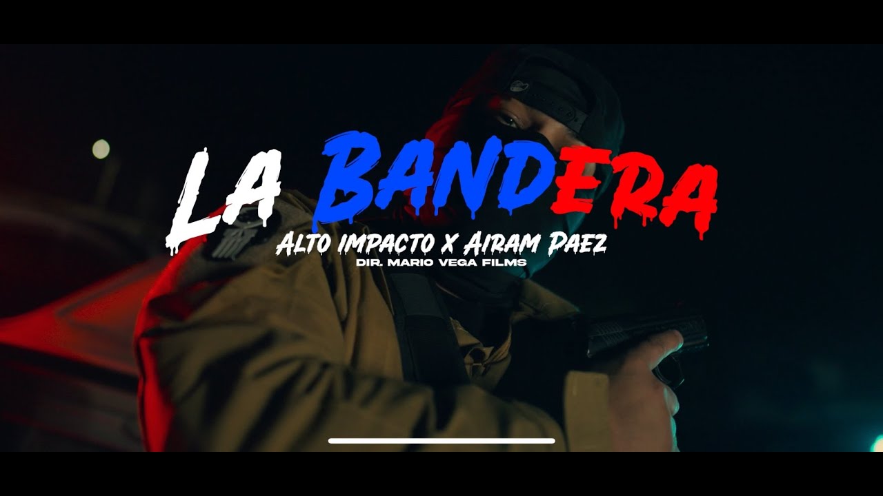 La Bandera - Alto Impacto x Airam Paez