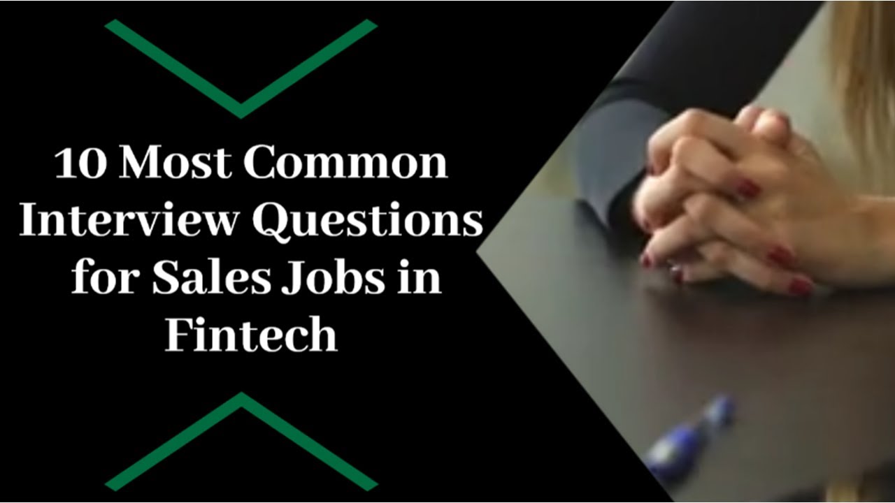 10 Most Common Interview Questions: Sales in Fintech #Sales #Interview #Fintech