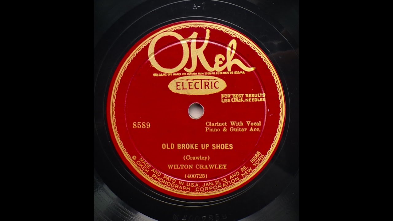 Old Broke Up Shoes - Wilton Crawley (1928)