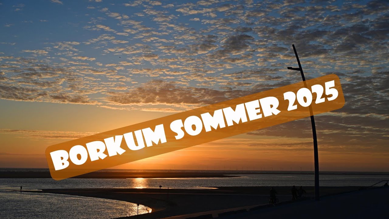Borkum Sommer 2025